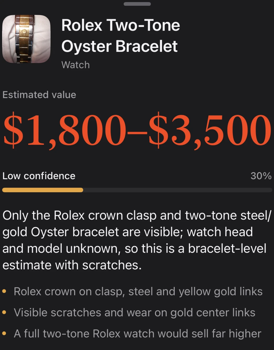 Worth result for a Rolex Two-Tone Oyster Bracelet: estimated value $1,800 to $3,500, low confidence at 30%. The reasoning says only the crown clasp and two-tone bracelet are visible, the watch head and model are unknown, so this is a bracelet-level estimate, and that a full two-tone Rolex watch would sell far higher.