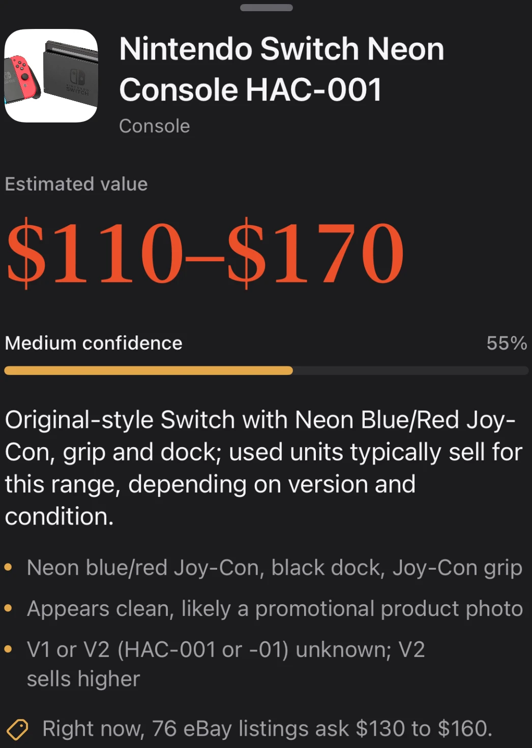 The finished answer: $110 to $170, medium confidence at 55%, a sentence on why used units sell in this range, three notes on what the photo shows, and a line saying 76 eBay listings ask $130 to $160 right now.